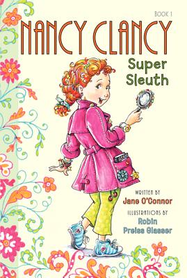 Cover Image for Fancy Nancy: Nancy Clancy, Super Sleuth -- Jane O'Connor, Paperback