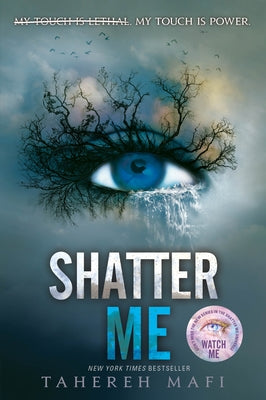 Cover Image for Shatter Me -- Tahereh Mafi, Paperback