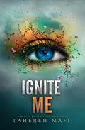 Cover Image for Ignite Me -- Tahereh Mafi, Paperback