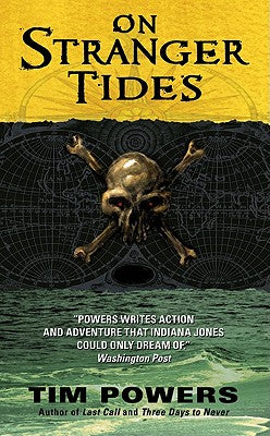 Cover Image for On Stranger Tides -- Tim Powers, Mass Market Paperback
