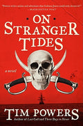 Cover Image for On Stranger Tides -- Tim Powers, Paperback