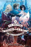 Cover Image for The School for Good and Evil #2: A World Without Princes: Now a Netflix Originals Movie -- Soman Chainani, Hardcover