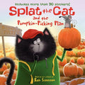 Cover Image for Splat the Cat and the Pumpkin-Picking Plan: Includes More Than 30 Stickers! a Fall and Halloween Book for Kids [With Sticker(s)] -- Rob Scotton, Paperback