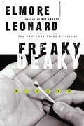 Cover Image for Freaky Deaky -- Elmore Leonard, Paperback
