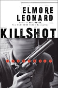 Cover Image for Killshot -- Elmore Leonard, Paperback