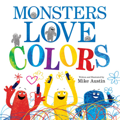 Cover Image for Monsters Love Colors -- Mike Austin, Hardcover