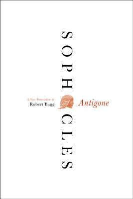 Cover Image for Antigone: A New Translation -- Sophocles, Paperback