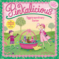 Cover Image for Pinkalicious: Eggstraordinary Easter: An Easter and Springtime Book for Kids -- Victoria Kann, Paperback