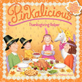 Cover Image for Pinkalicious: Thanksgiving Helper -- Victoria Kann, Paperback