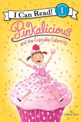 Cover Image for Pinkalicious and the Cupcake Calamity -- Victoria Kann, Paperback