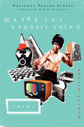Cover Image for Maybe the Saddest Thing -- Marcus Wicker, Paperback