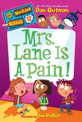 Cover Image for Mrs. Lane Is a Pain! -- Dan Gutman, Paperback