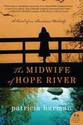 Cover Image for The Midwife of Hope River -- Patricia Harman, Paperback