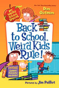 Cover Image for Back to School, Weird Kids Rule! -- Dan Gutman, Paperback