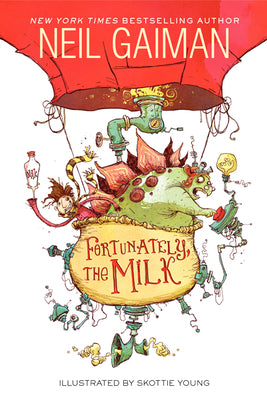 Cover Image for Fortunately, the Milk -- Neil Gaiman, Paperback