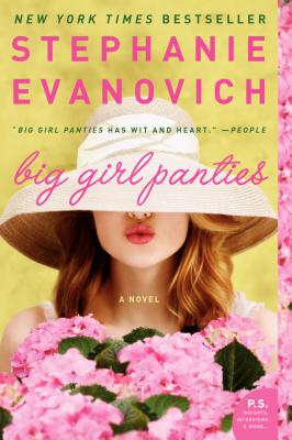 Cover Image for Big Girl Panties -- Stephanie Evanovich, Paperback