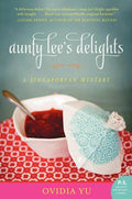 Cover Image for Aunty Lee's Delights -- Ovidia Yu, Paperback