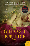 Cover Image for The Ghost Bride -- Yangsze Choo, Paperback