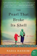Cover Image for The Pearl That Broke Its Shell -- Nadia Hashimi, Paperback