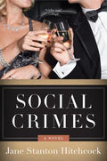 Cover Image for Social Crimes -- Jane Stanton Hitchcock, Paperback