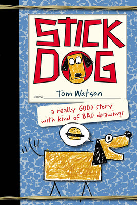 Cover Image for Stick Dog -- Tom Watson, Paperback