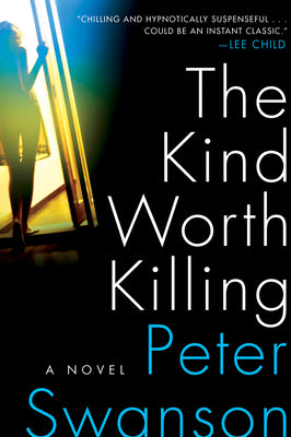 Cover Image for The Kind Worth Killing -- Peter Swanson, Paperback