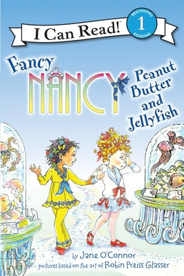 Cover Image for Fancy Nancy: Peanut Butter and Jellyfish -- Jane O'Connor, Paperback