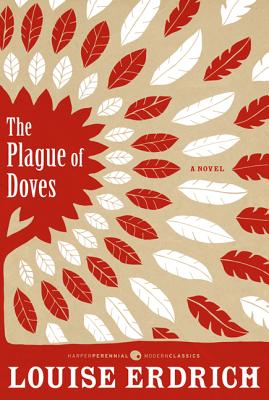 Cover Image for The Plague of Doves -- Louise Erdrich, Paperback