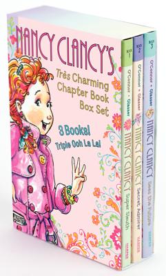 Cover Image for Fancy Nancy: Nancy Clancy's Tres Charming Chapter Book Box Set: Books 1-3 -- Jane O'Connor, Boxed Set