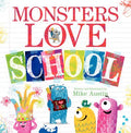 Cover Image for Monsters Love School -- Mike Austin, Hardcover