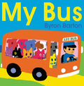 Cover Image for My Bus -- Byron Barton, Board Books
