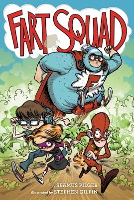 Cover Image for Fart Squad -- Seamus Pilger, Paperback