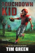 Cover Image for Touchdown Kid -- Tim Green, Paperback