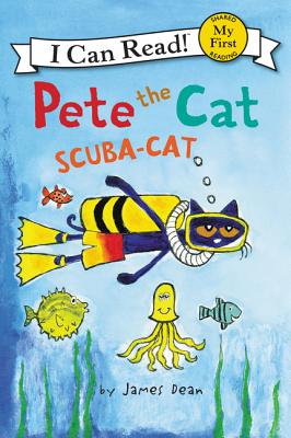 Cover Image for Pete the Cat: Scuba-Cat -- James Dean, Hardcover