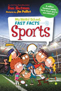 Cover Image for My Weird School Fast Facts: Sports -- Dan Gutman, Paperback