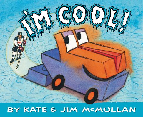 Cover Image for I'm Cool! -- Kate McMullan, Hardcover