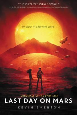 Cover Image for Last Day on Mars -- Kevin Emerson, Paperback