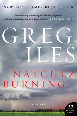 Cover Image for Natchez Burning -- Greg Iles, Paperback