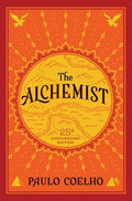 Cover Image for The Alchemist: A Fable about Following Your Dream -- Paulo Coelho, Paperback