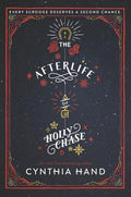 Cover Image for The Afterlife of Holly Chase: A Christmas and Holiday Book -- Cynthia Hand, Paperback
