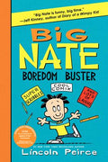 Cover Image for Big Nate Boredom Buster: Super Scribbles, Cool Comix, and Lots of Laughs -- Lincoln Peirce, Paperback