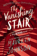 Cover Image for The Vanishing Stair -- Maureen Johnson, Paperback