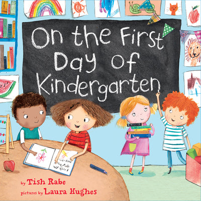 Cover Image for On the First Day of Kindergarten: A Kindergarten Readiness Book for Kids -- Tish Rabe, Hardcover