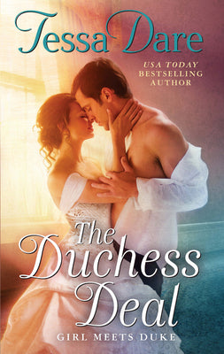 Cover Image for The Duchess Deal: Girl Meets Duke -- Tessa Dare, Mass Market Paperback