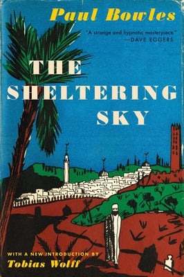 Cover Image for The Sheltering Sky -- Paul Bowles, Paperback