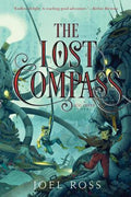 Cover Image for The Lost Compass -- Joel Ross, Paperback