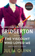 Cover Image for The Viscount Who Loved Me: Bridgerton -- Julia Quinn, Mass Market Paperback