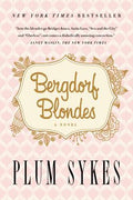 Cover Image for Bergdorf Blondes -- Plum Sykes, Paperback