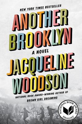 Cover Image for Another Brooklyn -- Jacqueline Woodson, Paperback