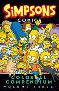 Cover Image for Simpsons Comics Colossal Compendium, Volume 3 -- Matt Groening, Paperback